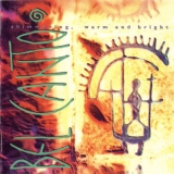 Bel Canto - Shimmering, Warm & Bright '1992 - Album
