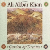Ali Akbar Khan - Garden Of Dreams '1993 - Album