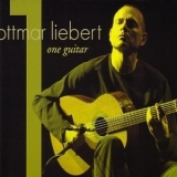 Ottmar Liebert - One Guitar '2007 - Album