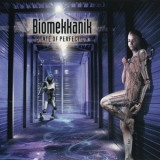 Biomekkanik - State Of Perfection '2009
