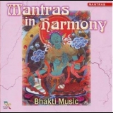 Bhakti Music - Mantras In Harmony '2007 - Album