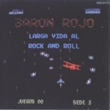 Baron Rojo - Larga Vida Al Rock And Roll '1981