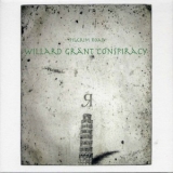 Willard Grant Conspiracy - Pilgrim Road '2008 - Album