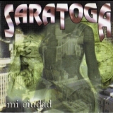 Saratoga - Mi Ciudad '1997 - Album