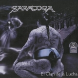 Saratoga - El Clan De La Lucha '2004 - Album