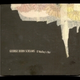 George Dorn Screams - O'Malley's Bar '2009