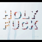 Holy Fuck - Latin '2010