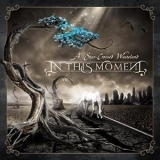 In This Moment - A Star-crossed Wasteland (Deluxe Edition) '2010 - Album