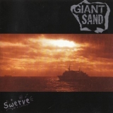 Giant Sand - Swerve '1990 - Album