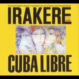 Irakere - Cuba Libre '1980 (rem2010)