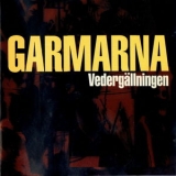 Garmarna - Vedergällningen '1999