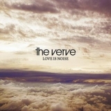 The Verve - Love Is Noise [CDS] '2008