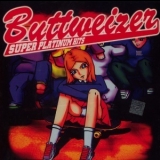 Buttweizer - Super Platinum Hits '2002