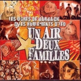 Les Ogres De Barback & Les Hurlements d'Leo - Un Air, Deux Familles '2001