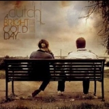 Dutch - A Bright Cold Day '2010