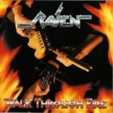 Raven - Walk Through Fire '2009 - Album