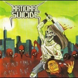 National Suicide - The Old Family Is Still Alive '2009