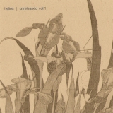 Helios - Unreleased Vol. 1 '2009 - Album