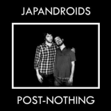 Japandroids - Post-Nothing '2009 - Album