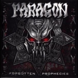 Paragon - Forgotten Prophecies '2007 - Album