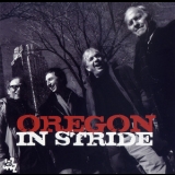 Oregon - In Stride '2010 - Album