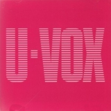 Ultravox - U-vox (remastered Definitive Edition) (CD1) '2009 - Album