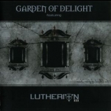 Garden Of Delight - Lutherion III '2007