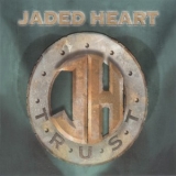 Jaded Heart - Trust '2004