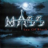 The Mass - Sea Of Black '2010