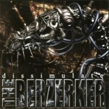 The Berzerker - Dissimulate  '2002 - Album