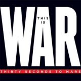 30 Seconds To Mars - This Is War '2009 - Album
