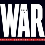 30 Seconds To Mars - This Is War '2009