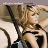 Miranda Lambert - Revolution '2009