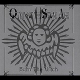 Queens Of The Stone Age - Burn The Witch [CDS] '2005