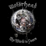 Motorhead - The World Is Yours '2011 - Album