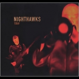The Nighthawks - Today '2010 - Album