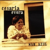 Cesaria Evora - Mar Azul '2002 - Album
