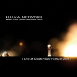 H.U.V.A. Network - Live At Glastonbury Festival 2005 '2010 - Album