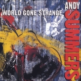 Andy Summers - World Gone Strange '1991 - Album