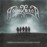 Moonsorrow - Varjoina Kuljemme Kuolleiden Maassa '2011 - Album
