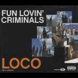 Fun Lovin' Criminals - Loco [EP] '2001 - EP