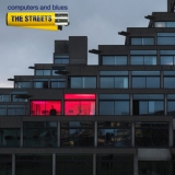 The Streets - Computers And Blues '2011 - Album