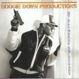 Boogie Down Productions - By All Means Necessary '1988