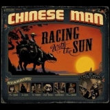 Chinese Man - Racing With The Sun '2011 - Album
