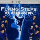Flying Steps - We Are Electric [CDS] '2000 - Single