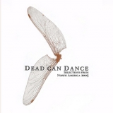 Dead Can Dance - Selections From North America CD1 [Live] '2005