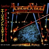 Agent Steel - Unstoppable Force (Japanese Edition) '1987 - Album