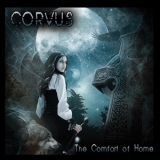 Corvus - The Comfort Of Home '2011 - Album