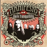 Dark Tranquillity - Manifesto Of Dark Tranquillity '2009