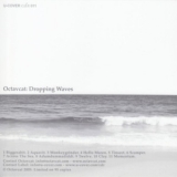 Octavcat - Dropping Waves '2005 - Album